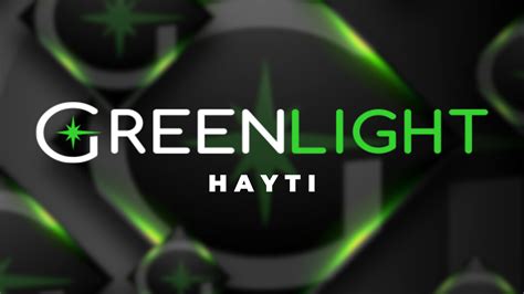 greenlight hayti|More.